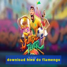 download hino do flamengo